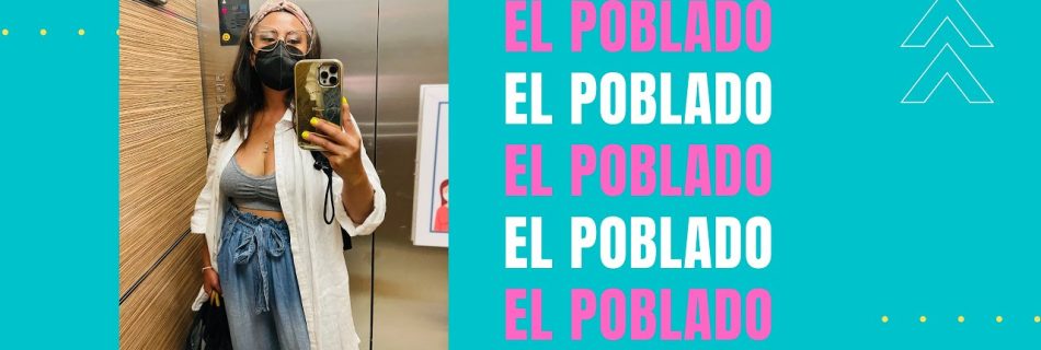 Title card for YouTube video with the words "El Poblado" repeating several times and a photo of a woman in an elevator taking a selfie.